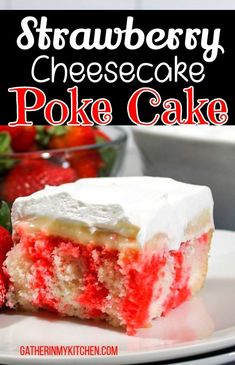 strawberry cheesecake poke cake on a plate with strawberries in the background and text overlay