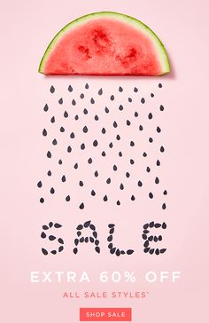 a watermelon slice with the words extra 60 % off all sale styles