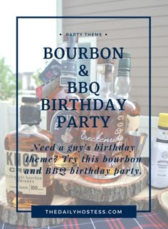 bourbon and bbq birthday party