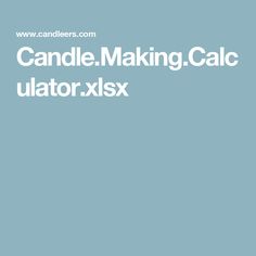 the candle making calculator xxsx logo is shown in white on a blue background