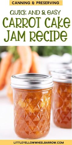 canning quick and easy carrot cake jam recipe