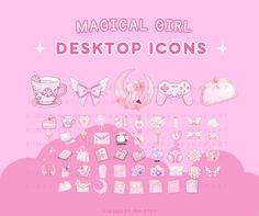 a pink background with lots of different items and text that says, magic girl desktop icons