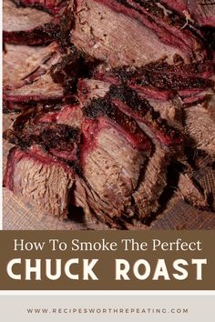 A simple way to prepare beef, this perfectly smoked chuck roast is covered in a simple garlic and herb butter rub that forms the most flavorful bark. The perfect meal for any occasion any time of the year! Chuck Roast Recipe, Smoked Baked Potatoes, Smoked Chuck Roast, Smoked Burgers, Traeger Recipes, Easy Bbq, Smoked Beef, Beef Chuck Roast