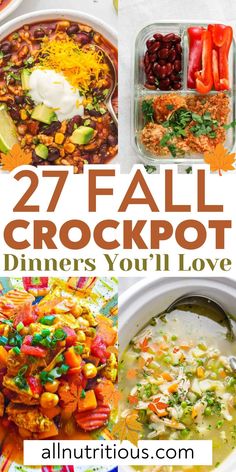 several different pictures with the words 27 fall crockpot dinners you'll love