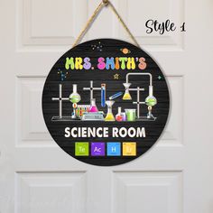 a sign that says, mrs smith's science room hanging from a door frame