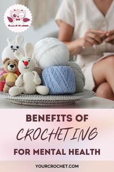 8 Surprising Benefits Of Crocheting For Your Mental Health Crochet And Knitting, Crochet Stitches Patterns, Yarn Crafts, Well Being, Self Esteem, Health Benefits, Stitch Patterns