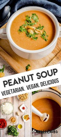 a bowl of soup with broccoli and other ingredients on the side, along with a sign that reads peanut soup vegetarian vegan - vegan delicious