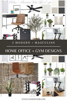 the home office and gym designs are featured in this postcard for 3 modern + masculine