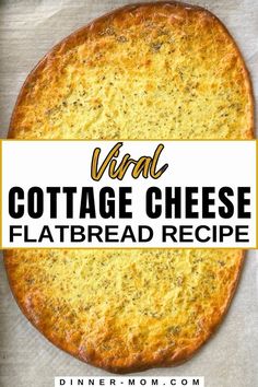 a homemade cottage cheese flatbread pizza with text overlay