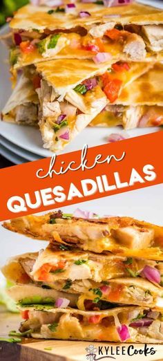 chicken quesadillas stacked on top of each other with the title text overlay