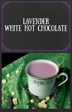 lavender white hot chocolate in a tea cup