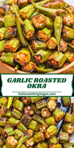 garlic roasted okra in a bowl with the title above it