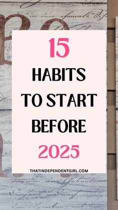 15 New year Habits to start before 2025