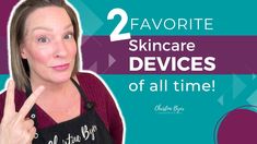 Esthetician's Top 2 Skincare Devices Revealed Favorite Skincare Products, Esthetician, All About Time, The Creator