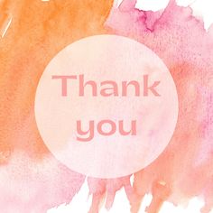 the words thank you written on a watercolor background