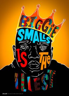 a drawing of a man with a crown on his head and words that say, biggie smalls is the king