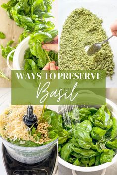 three bowls filled with different types of vegetables and herbs on top of a scale, next to the words ways to preserve basil