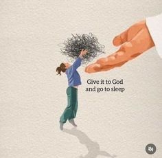 a hand reaching for a woman's head with her hair flying through the air, saying give it to god and go to sleep