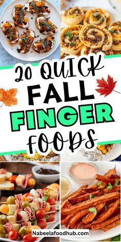 20 quick fall finger foods that are delicious and easy to make with the help of your family