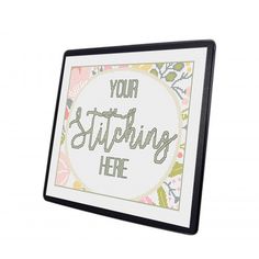 a sign that says your stitching here