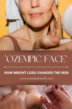 Ozempic Face, Counting On, Healthy Beauty, Lose 50 Pounds, Health Advice, Skin Texture, Skin Tightening, Weight Management, The Skin