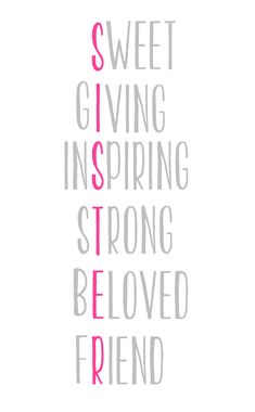 the words sweet giving, inspring, strong beloved friend are shown in pink and grey