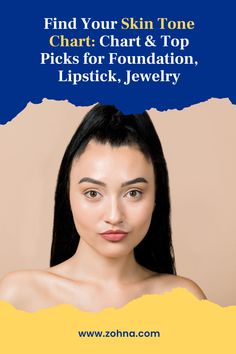 Discover your skin tone with our chart and choose the best makeup, jewelry, and clothing. Read on.