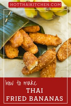 fried bananas on a banana leaf with text overlay reading how to make thai fried bananas