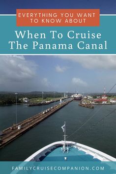 a cruise ship with the words, everything you want to know about when to cruise the panama