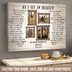 a wooden frame with four photos and the words as i sit in heaven