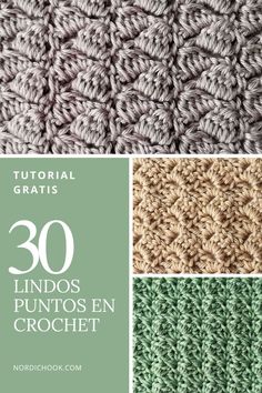 crochet patterns with the words 30 lindos puntos en crochet