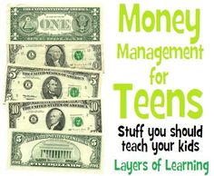 money management for teens stuff you should teach your kids to learn how to make money