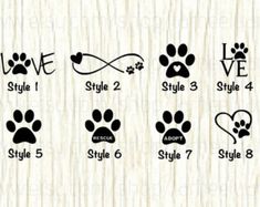 dog paw printables with the words love, style 2, style 3 and style 4