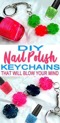 the words diy nail polish key chains that will blow your mind