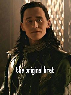 loki in the avengers movie with text that reads, the original bratt