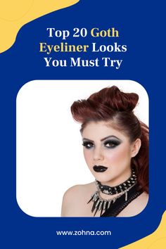 Explore the top 20 goth eyeliner looks with our step-by-step guide. Master your gothic style with these edgy and stunning eyeliner designs.