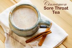 Throat Tea, Ginger Milk, Tea Cinnamon, Throat Relief, Sore Throat Tea, Throat Remedies, Food Vegetarian, Cinnamon Tea