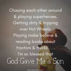 a child reaching up into the sky with text reading chasing each other around & playing superheros getting dirty & tripping over hot wheels