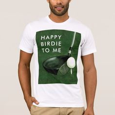 a man wearing a happy bride to me t - shirt with a golf club and ball