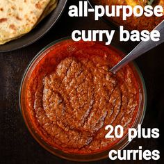 there are two bowls of curry next to each other with the words, all purpose curry base 20 plus curries