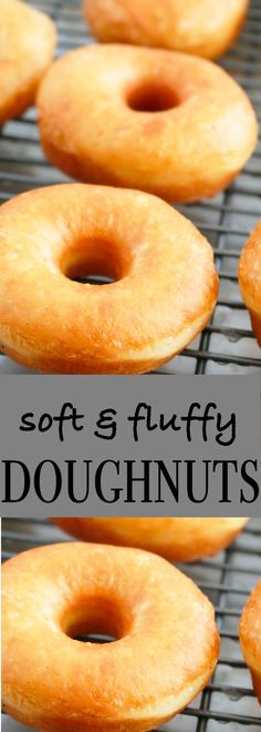 soft and fluffy doughnuts on a cooling rack with the words soft and fluffy donuts above them