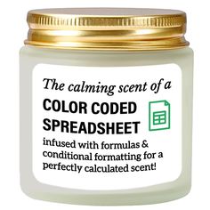 the calming scent of a color - code spreadsheet with formulas and a perfectly saturated scent