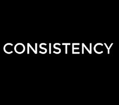 the words constistency written in white on a black background