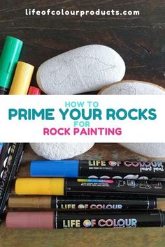 rocks and crayons with text overlay that says how to prime your rocks rock painting