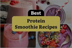 the best protein smoothie recipes