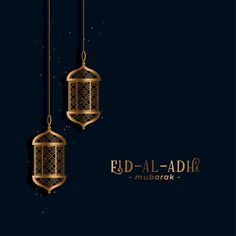 two golden lanterns hanging from strings on a dark background with the text eid - al - adha mubarak