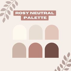 the color palette for rosy neutral palette