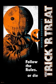 an orange and black poster with the words, follow the rules or die