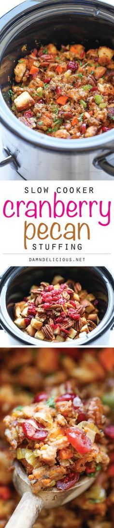 slow cooker cranberry pecan stuffing recipe is shown in two different pictures