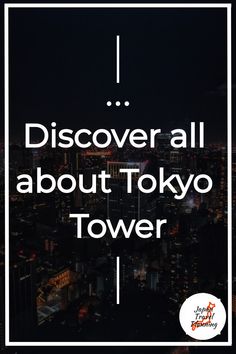 Discover Tokyo Tower like a true local with this in-depth guide! Uncover breathtaking city vistas, explore its rich history and intricate architecture, and immerse yourself in the diverse dining and shopping options it offers. Whether you're a first-time visitor or a seasoned traveler, Tokyo Tower's charm is sure to captivate you. Get ready to experience the best of this iconic landmark! History, Japan Travel, Tokyo, Intricate Architecture, City Views, Travel Planning, Tower, Japan